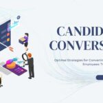 candidate conversion